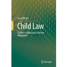 Child Law: Children's Rights and Collective Obligations