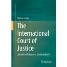 The International Court of Justice: An Arbitral Tribunal or a Judicial Body?