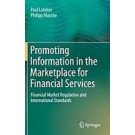 Promoting Information in the Marketplace for Financial Services: Financial Market Regulation and International Standards