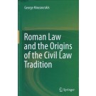 Roman Law and the Origins of the Civil Law Tradition
