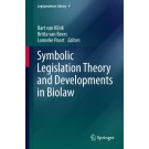 Symbolic Legislation Theory and Developments in Biolaw