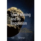 Space Mining and its Regulation