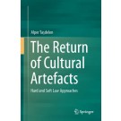 The Return of Cultural Artefacts: Hard and Soft Law Approaches
