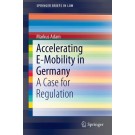 Accelerating E-Mobility in Germany: A Case for Regulation