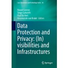 Data Protection and Privacy: (in)Visibilities and Infrastructures