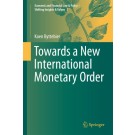 Towards a New International Monetary Order