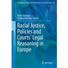 Racial Justice, Policies and Courts' Legal Reasoning in Europe