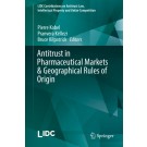 Antitrust in Pharmaceutical Markets and Geographical Rules of Origin