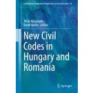New Civil Codes in Hungary and Romania
