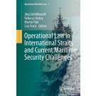 Operational Law in International Straits and Current Maritime Security Challenges