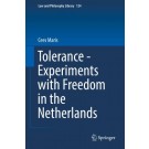 Tolerance: Experiments with Freedom in the Netherlands