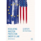 Regulating Investor Protection under EU Law: The Unbridgeable Gaps with the U.S. and the Way Forward
