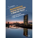 Macroprudential Banking Supervision & Monetary Policy: Legal Interaction in the European Union