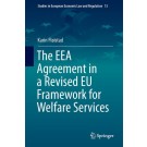 The EEA Agreement in a Revised EU Framework for Welfare Services