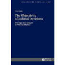The Objectivity of Judicial Decisions: A Comparative Analysis of Nine Jurisdictions