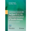 Common Corporate Tax Base (CC(C)TB) and Determination of Taxable Income: An International Comparison