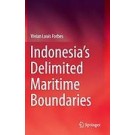 Indonesia's Delimited Maritime Boundaries