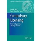 Compulsory Licensing: Practical Experiences and Ways Forward