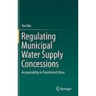 Regulating Municipal Water Supply Concessions: Accountability in Transitional China