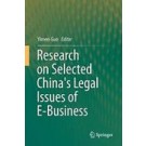 Research on Selected China's Legal Issues of E-Business