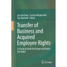 Transfer of Business and Acquired Employee Rights: A Practical Guide for Europe and Across the Globe