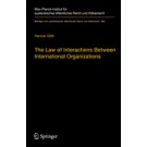 The Law of Interactions Between International Organizations: A Framework for Multi-Institutional Labour Governance