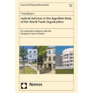 Judicial Activism in the Appellate Body of the World Trade Organization - A Comparative Analysis with the European Court of Justice