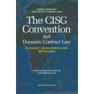 The CISG Convention and Domestic Contract Law: Harmony, Cross-Inspiration, or Discord?