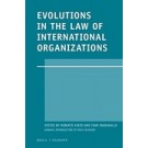 Evolutions in the Law of International Organizations