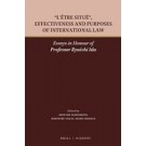 L'etre situe: Effectiveness and Purposes of International Law: Essays in Honour of Professor Ryauichi Ida