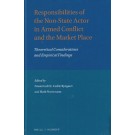 Responsibilities of the Non-State Actor in Armed Conflict and the Market Place: Theoretical Considerations and Empirical Findings
