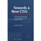 Towards a New CISG: The Prospective Convention on the International Sale of Goods and Services