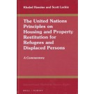 The United Nations Principles on Housing and Property Restitution for Refugees and Displaced Persons: A Commentary