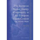 The European Atomic Energy Community in the European Union Context: The 'Outsider' Within