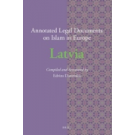 Annotated Legal Documents on Islam in Europe: Latvia