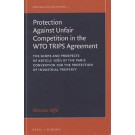 Protection against Unfair Competition in the WTO TRIPS Agreement: The Scope and Prospects of Article 10bis of the Paris Convention for the Protection of Industrial Property