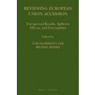 Reviewing European Union Accession: Unexpected Results, Spillover Effects, and Externalities