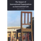 The Impact of International Organizations on International Law