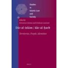Dār al-islām / dār al-ḥarb: Territories, People, Identities