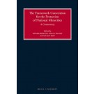 The Framework Convention for the Protection of National Minorities: A Commentary