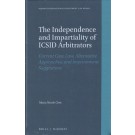 The Independence and Impartiality of ICSID Arbitrators: Current Case Law, Alternative Approaches, and Improvement Suggestions
