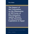The Impact of the Convention on the Elimination of All Forms of Discrimination against Women on the Domestic Legislation in Egypt