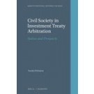 Civil Society in Investment Treaty Arbitration: Status and Prospects