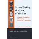 Stress Testing the Law of the Sea: Dispute Resolution, Disasters & Emerging Challenges