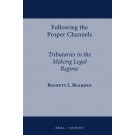 Following the Proper Channels: Tributaries in the Mekong Legal Regime