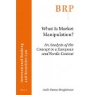 What Is Market Manipulation? An Analysis of the Concept in a European and Nordic Context