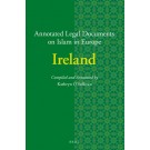 Annotated Legal Documents on Islam in Europe: Ireland