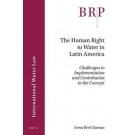 The Human Right to Water in Latin America: Challenges to Implementation and Contribution to the Concept