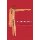 Reparations for Victims of Genocide, War Crimes and Crimes against Humanity : Systems in Place and Systems in the Making 2nd Edition.