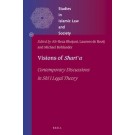 Visions of Sharīʿa: Contemporary Discussions in Shī ͑ī Legal Theory